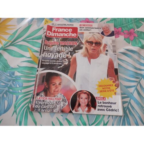 France Dimanche 4115 : Brigitte Macron - Une Terrible Noyade !