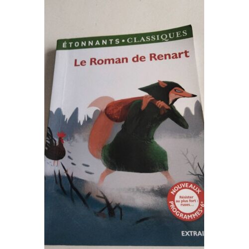 Le Roman De Renart Étonnants Classiques