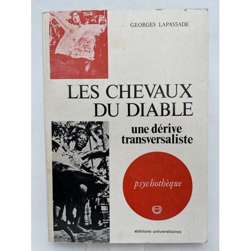 Les Chevaux Du Diable. Une Dérive Transversaliste