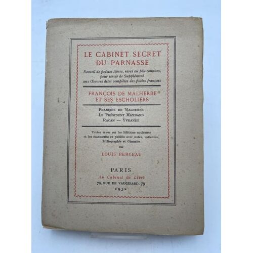 Le Cabinet Secret Du Parnasse. François De Malherbe Et Ses Escholiers