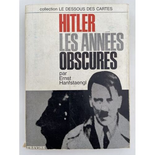 Hitler. Les Années Obscures.