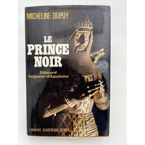 Le Prince Noir, Edouard Seigneur D'aquitaine