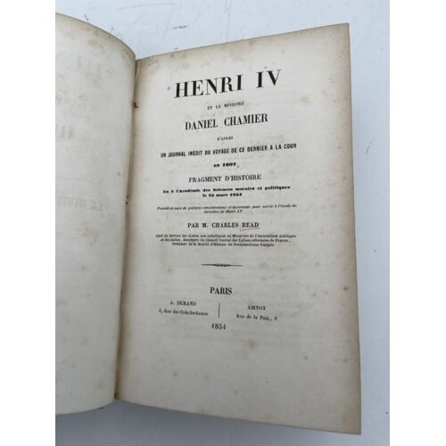 Henri Iv Et Le Ministre Daniel Chamier D'après Un Journal Inédit Du Voyage De Ce Dernier À La Cour