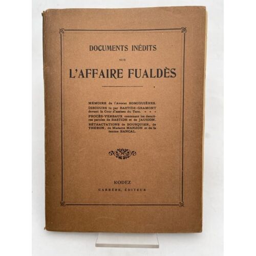 Documents Inédits Sur L'affaire Fualdès