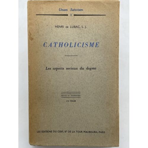Catholicisme. Les Aspects Sociaux Du Dogme