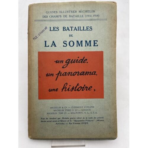 Les Batailles De La Somme. 1914-1918