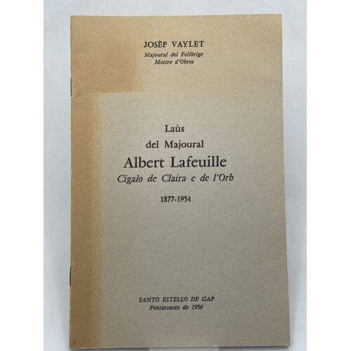 Laùs Del Majoural Albert Lafeuille, Cigalo De Claira E De L'orb. 1877-1954