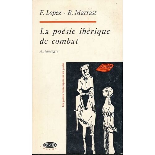 La Poésie Ibérique De Combat. Anthologie