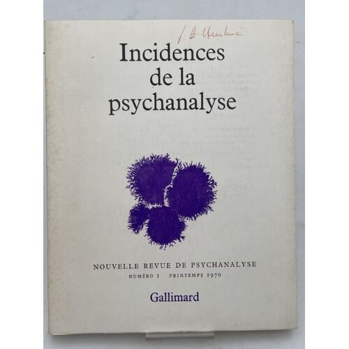 Nouvelle Revue De Psychanalyse. Incidences De La Psychanalyse