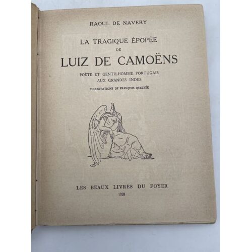 La Tragique Épopée De Luiz De Camoëns, Poète Et Gentilhomme Portugais Aux Grandes Indes