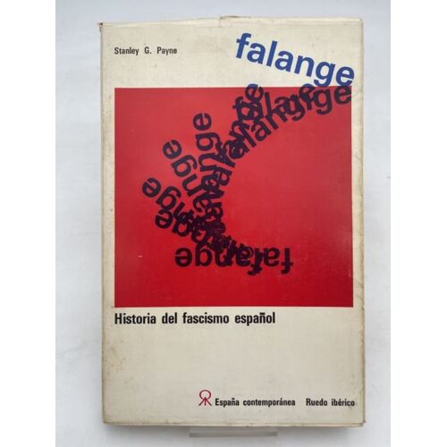Falange. Historia Del Fascismo Espanol