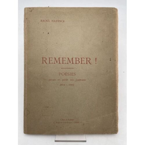 Remember ! Poésies Parues En Partie Aux Journaux (1914-1919)