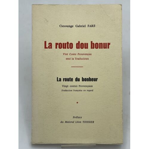 La Routo Dou Bonur. Vint Conte Prouvençau Emé La Traducioun