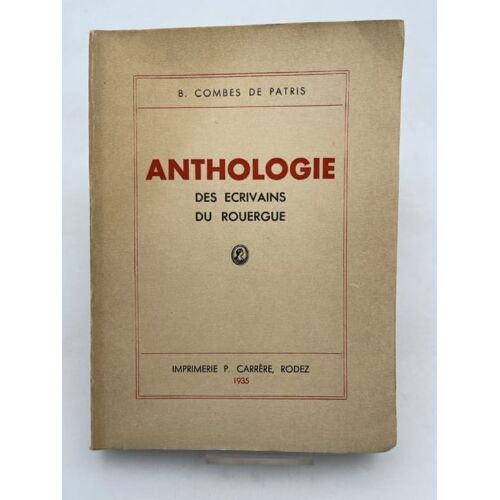 Anthologie Des Écrivains Du Rouergue