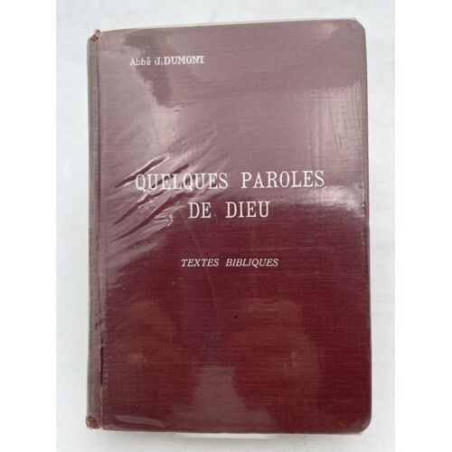 Quelques Paroles De Dieu. Textes Bibliques