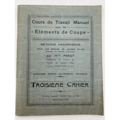 Cours De Travail Manuel Avec Les Éléments De Coupe. Troisième Cahier