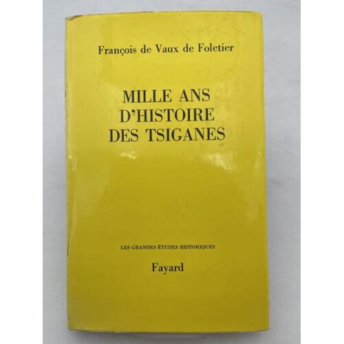 Mille Ans D'histoire Des Tsiganes