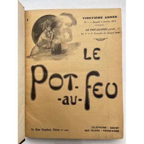 Le Pot Au Feu. 1912. Année Complète