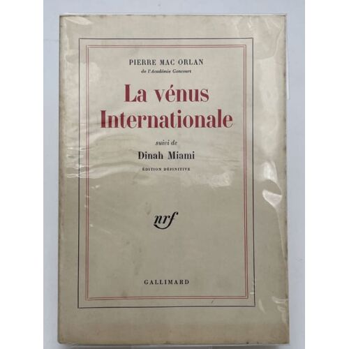 La Vénus Internationale Suivi De Dinah Miami