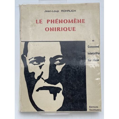 Le Phénomène Onirique Ou Comment Interpréter Les Rêves