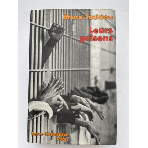 Leurs Prisons Autobiographies Et Prisonniers Et D'ex-Détenus Américains