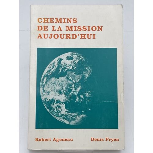 Chemins Del A Mission Aujourd'hui