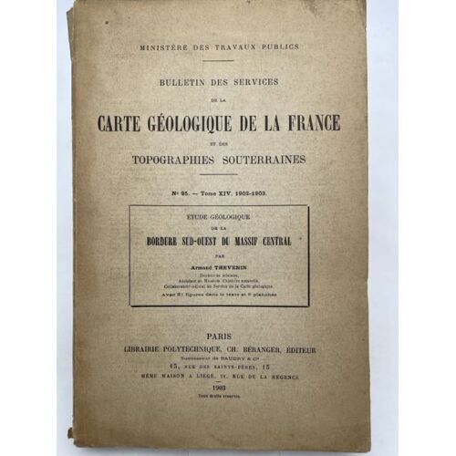 Etude Géologique De La Bordure Sud-Ouest Du Massif Central