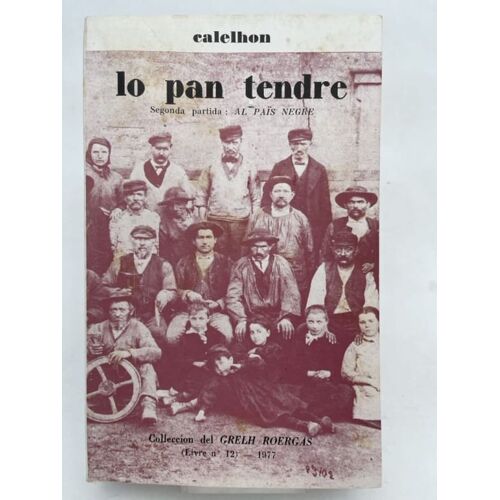 Lo Pan Tendre. Segonda Partida : Al Païs Negre