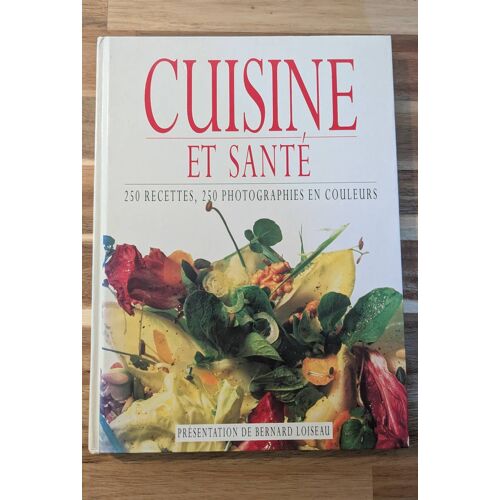 Livre Cuisine Et Santé Bernard Loiseau