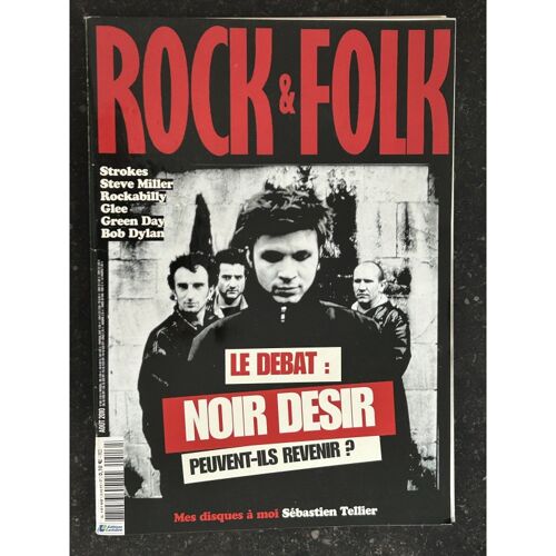 Rock & Folk 516 Aout 2010 Noir Désir Peuvent-Ils Revenir ? Stokes - Steve Miller - Rockabilly - Glee - Bob Dylan
