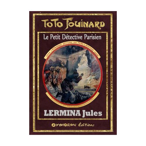 Toto Fouinard - L'étrange Affaire Du Père Lachaise