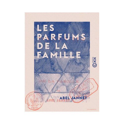 Les Parfums De La Famille