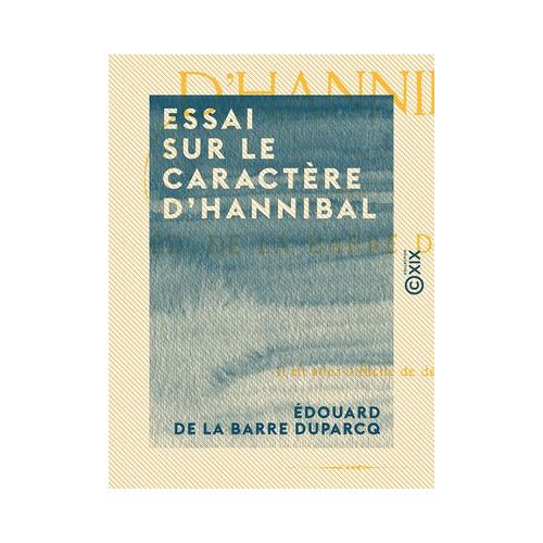 Essai Sur Le Caractère D'hannibal