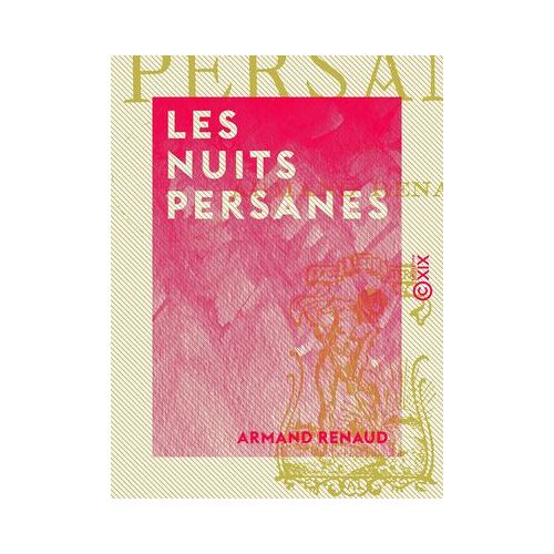 Les Nuits Persanes