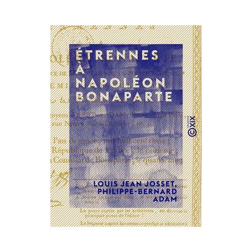 Étrennes À Napoléon Bonaparte