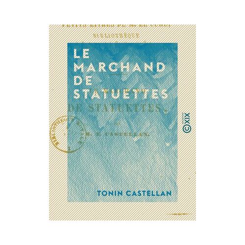 Le Marchand De Statuettes