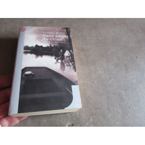 Sans Parler Du Chien Par Connie Willis J Ai Lu
