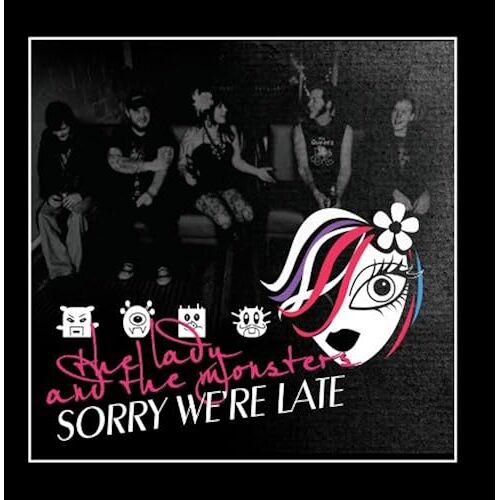 Sorry We're Late
