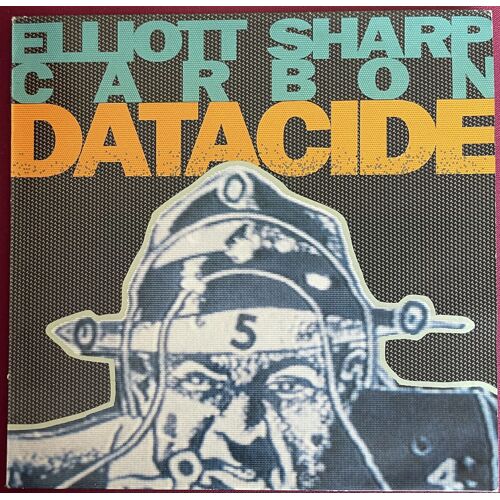 33 Tours Vinyle Elliott Sharp Carbon Datacide