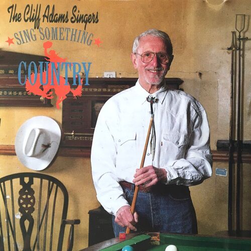 The Cliff Adams Singers – Sing Something Country (5011755085926)
