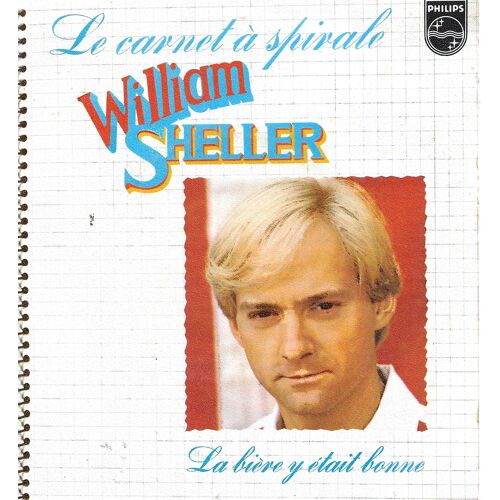 William Sheller "Le Carnet À Spirale" Vinyle 45 T 17 Cm - Single - Philips - 1976
