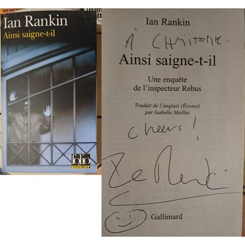 Ian Rankin - Ainsi Saigne T Il Envoi Dedicace Signed Ecosse