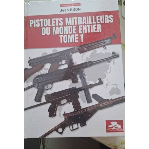 Pistolets Mitrailleurs Du Monde Entier T1