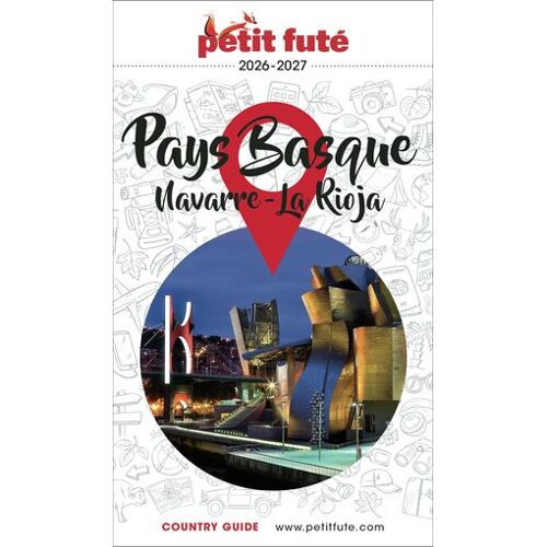 Guide Pays Basque / Navarre - Rioja 2026/2027 Petit Futé