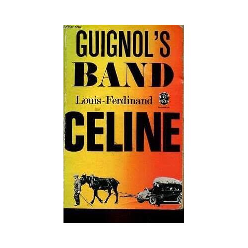 Guignol'S Band Louis-Ferdinand Céline