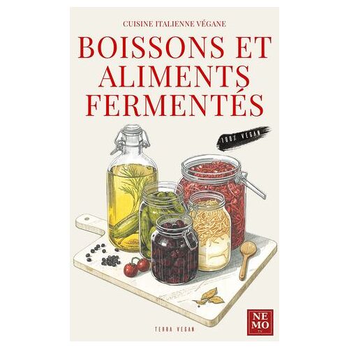Boissons Et Aliments Fermentés - Collection - Terra Vegan Par Nemo - Vol. 9