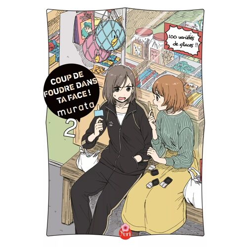 Coup De Foudre Dans Ta Face - Tome 2