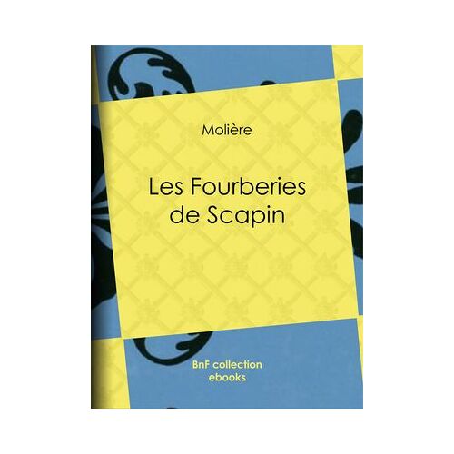 Les Fourberies De Scapin