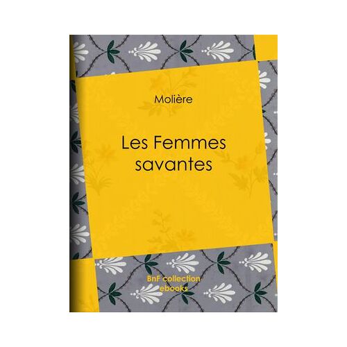 Les Femmes Savantes
