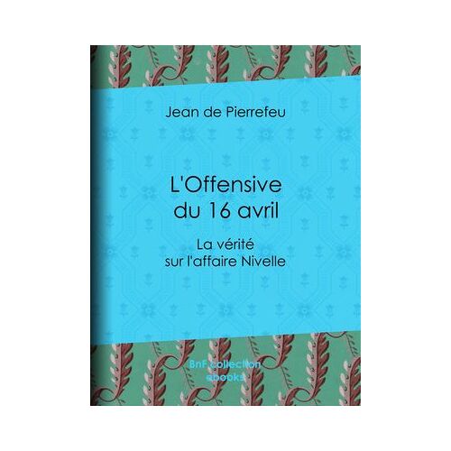 L'offensive Du 16 Avril